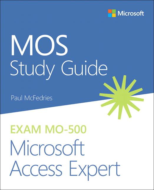 Cover: 9780136628323 | Mos Study Guide for Microsoft Access Expert Exam Mo-500 | McFedries