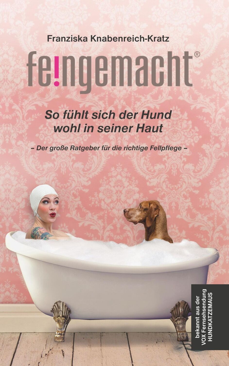 Cover: 9783748131328 | Feingemacht | So fühlt sich der Hund wohl in seiner Haut | Taschenbuch