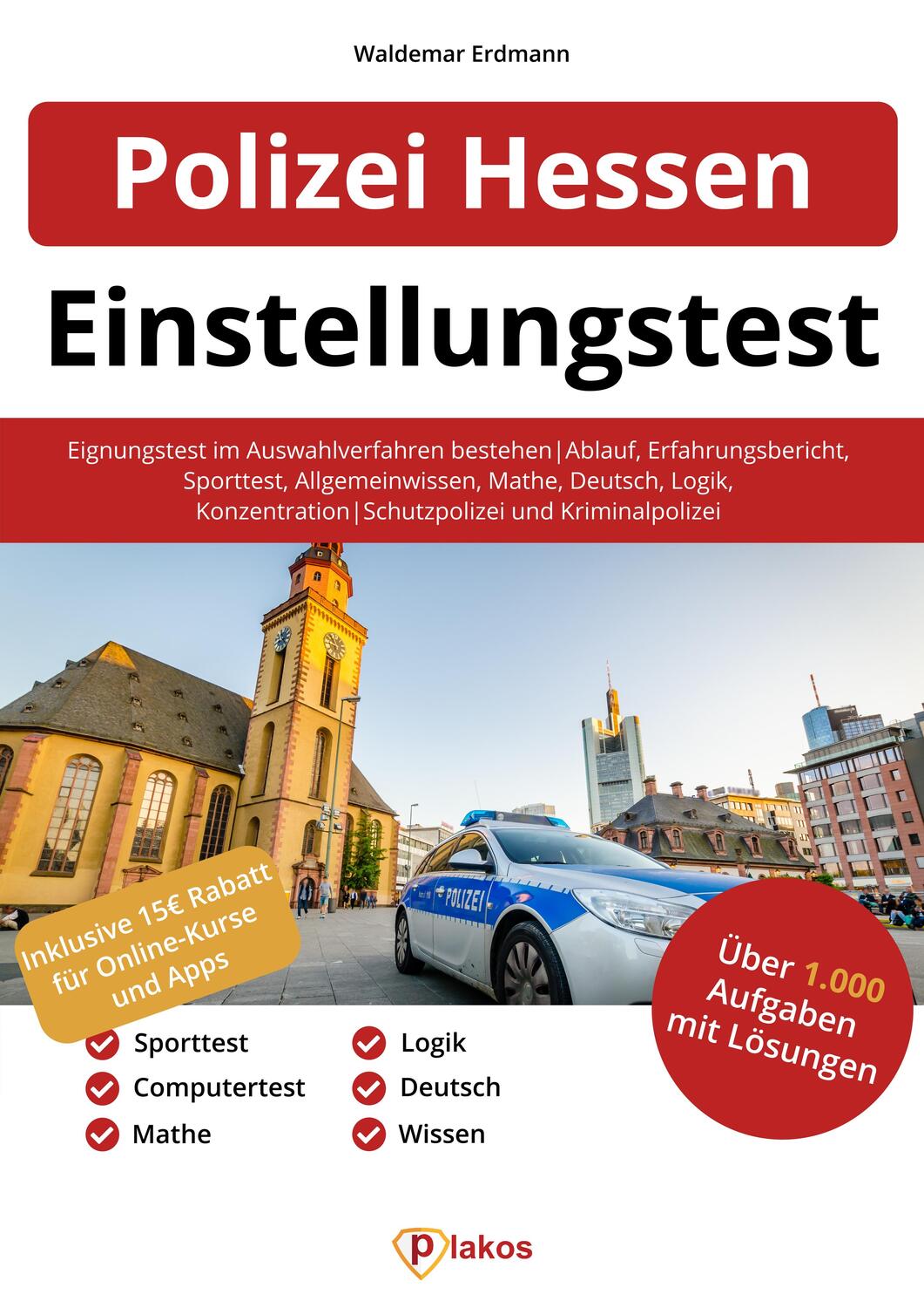 Cover: 9783948144739 | Einstellungstest Polizei Hessen | Waldemar Erdmann | Taschenbuch