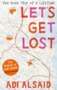 Cover: 9781848453357 | Let's Get Lost | Adi Alsaid | Taschenbuch | Kartoniert / Broschiert