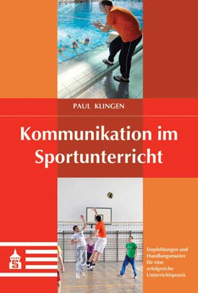 Cover: 9783834011848 | Kommunikation im Sportunterricht | Paul Klingen | Taschenbuch | 202 S.