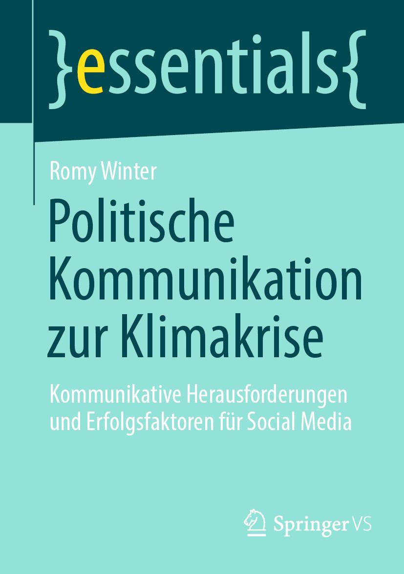 Cover: 9783658409364 | Politische Kommunikation zur Klimakrise | Romy Winter | Taschenbuch