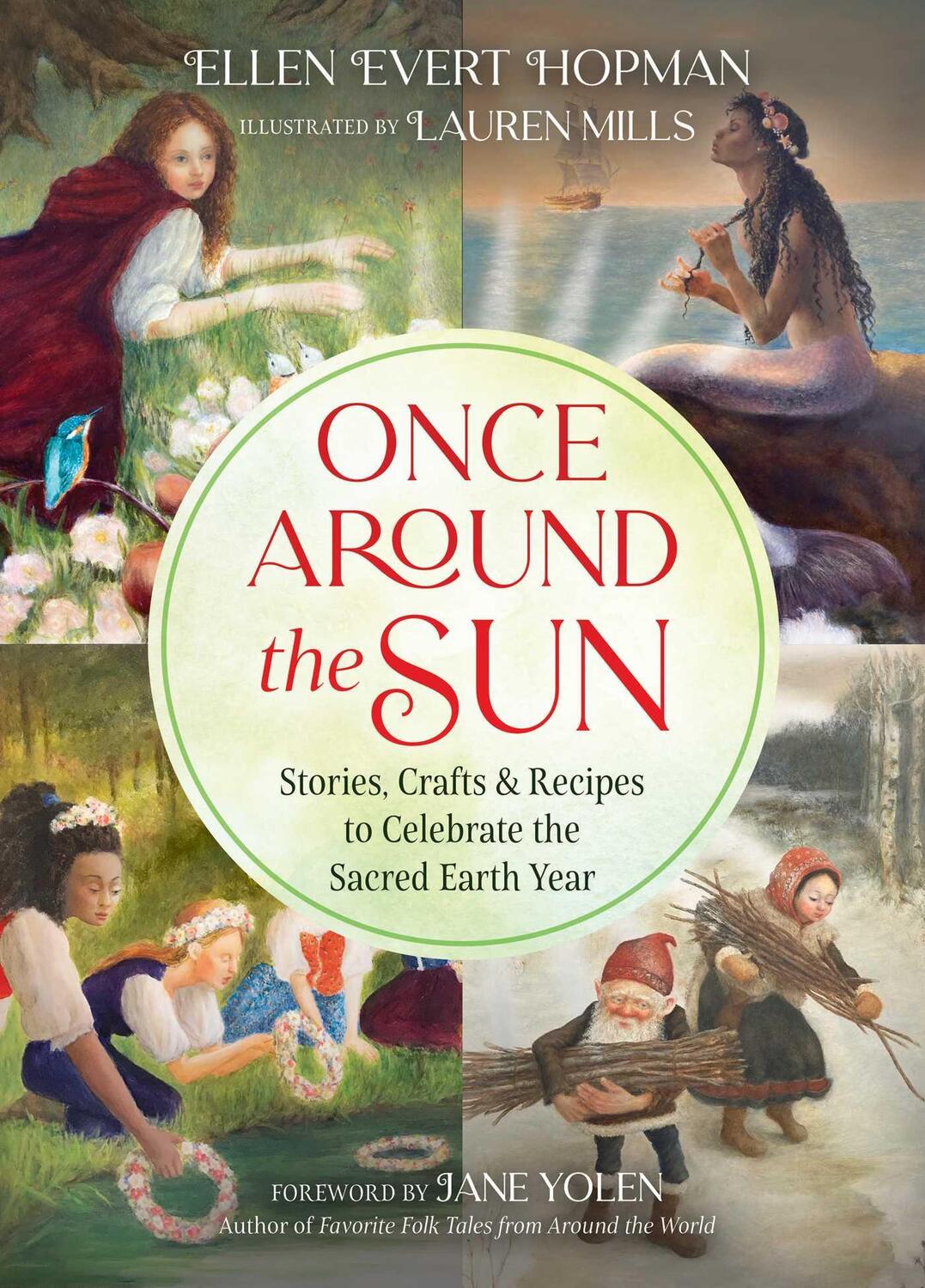 Cover: 9781644114148 | Once Around the Sun: Stories, Crafts, and Recipes to Celebrate the...