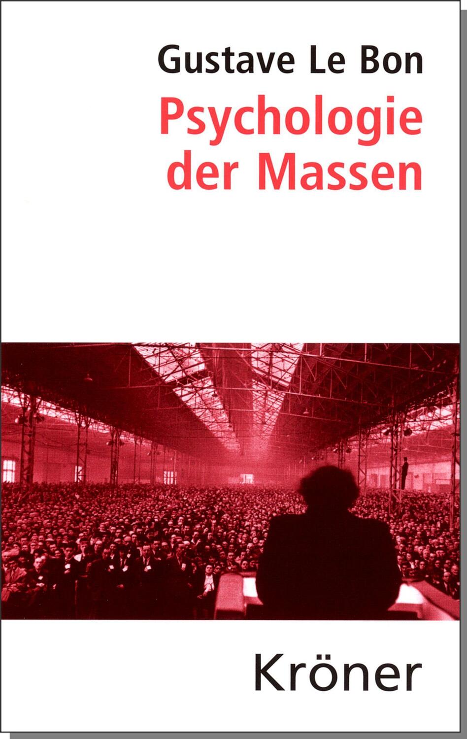 Cover: 9783520099167 | Psychologie der Massen | Gustave Le Bon | Buch | Deutsch | 2021