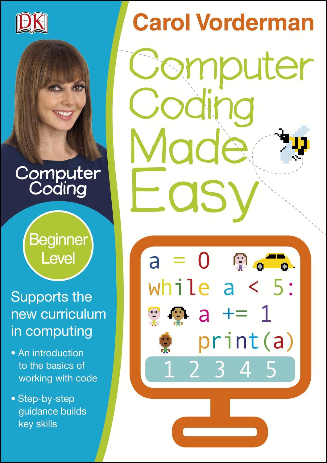 Cover: 9781409349402 | Computer Coding Made Easy, Ages 7-11 (Key Stage 2) | Carol Vorderman
