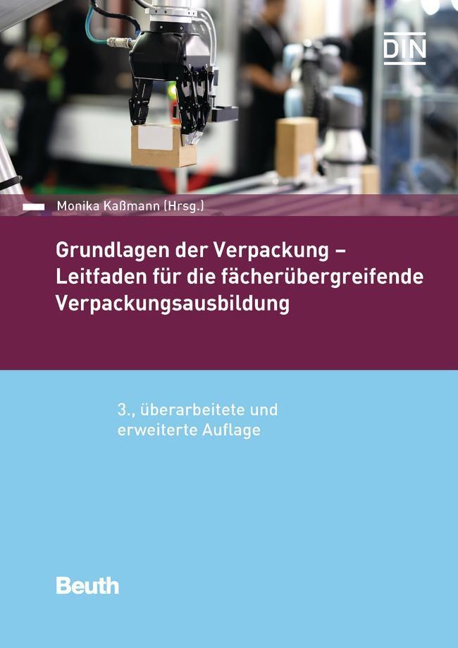 Cover: 9783410293781 | Grundlagen der Verpackung | Monika Kaßmann | Taschenbuch | 436 S.