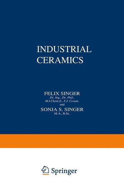 Cover: 9789401752596 | Industrial Ceramics | F. Singer | Taschenbuch | Paperback | Englisch