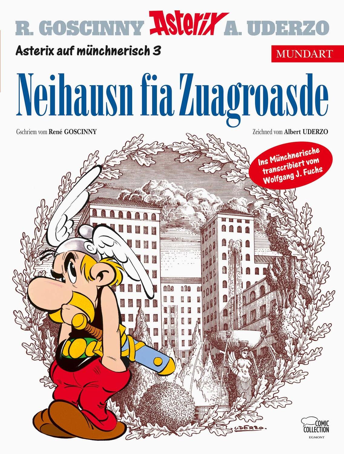 Cover: 9783770440276 | Asterix Mundart Münchnerisch III | Neihausn fia Zuagroasde | Goscinny