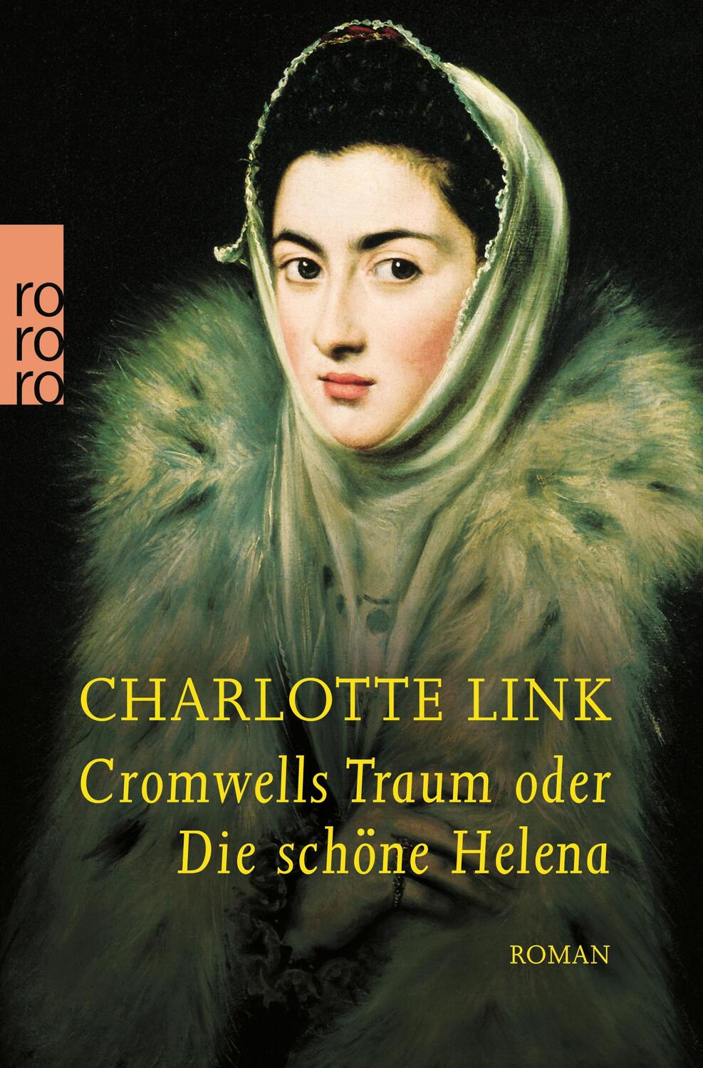Cover: 9783499230158 | Cromwells Traum oder Die schöne Helena | Charlotte Link | Taschenbuch