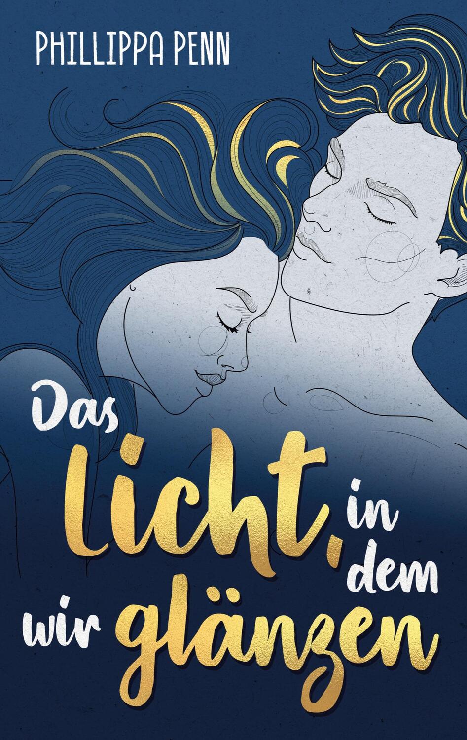 Cover: 9783756811410 | Das Licht, in dem wir glänzen | Phillippa Penn | Taschenbuch | Deutsch