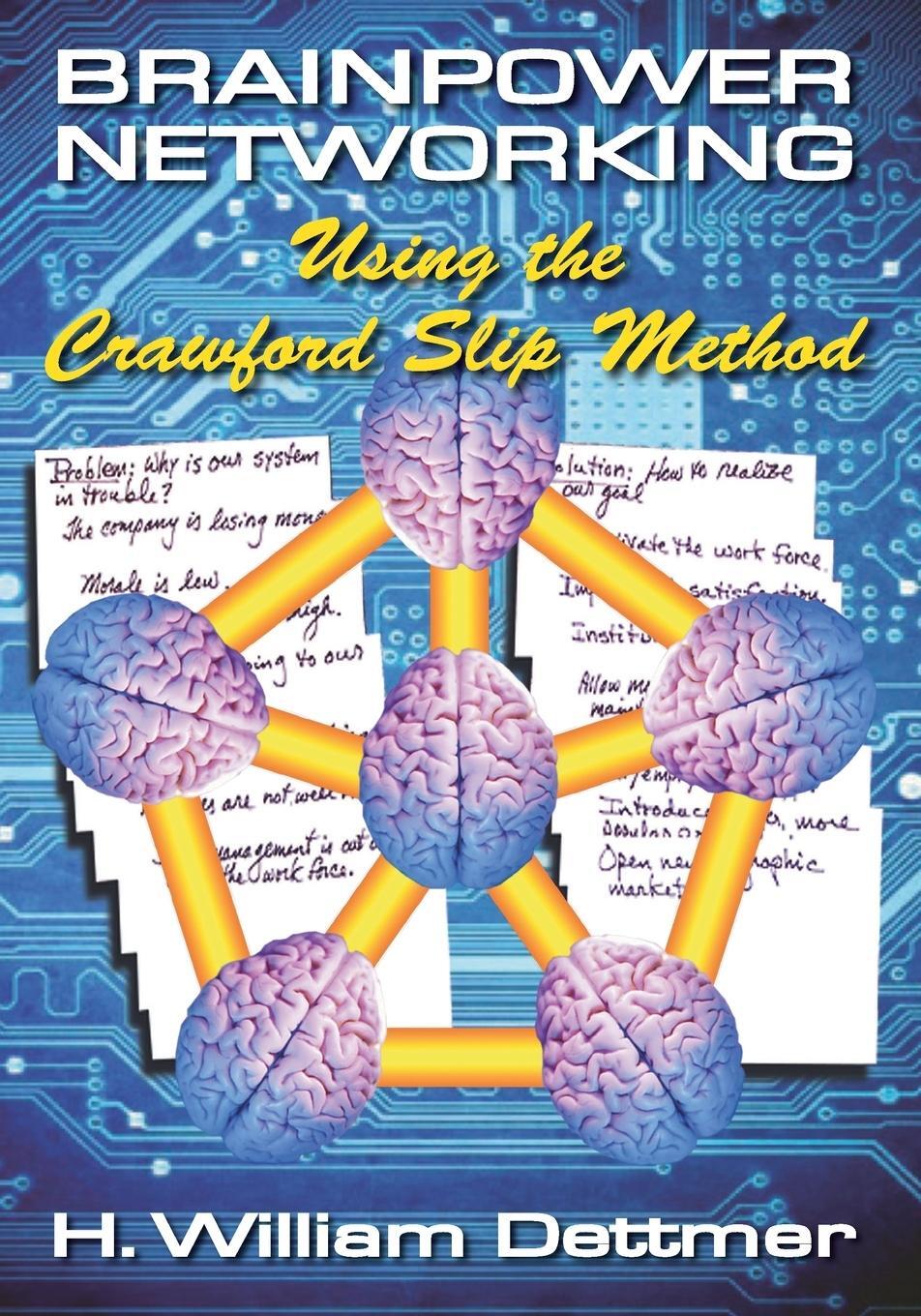 Cover: 9781412009096 | Brainpower Networking Using the Crawford Slip Method | Dettmer | Buch