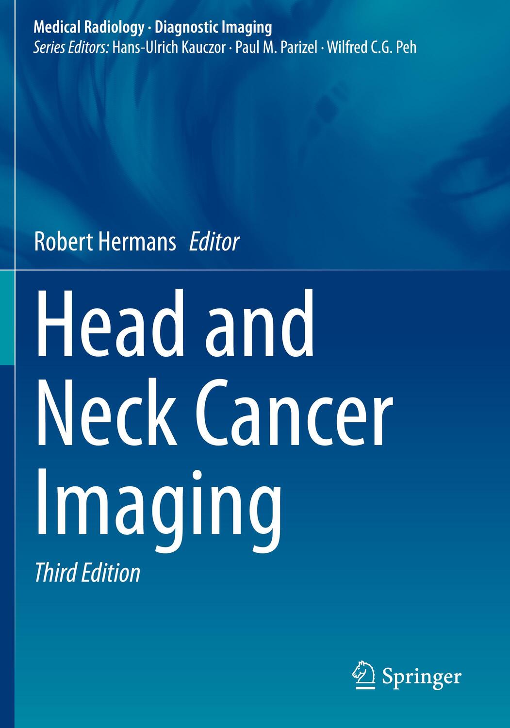 Cover: 9783030647377 | Head and Neck Cancer Imaging | Robert Hermans | Taschenbuch | Englisch