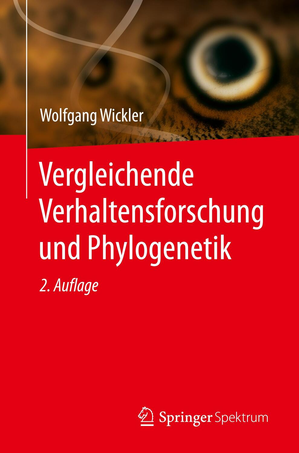 Cover: 9783662452653 | Vergleichende Verhaltensforschung und Phylogenetik | Wolfgang Wickler