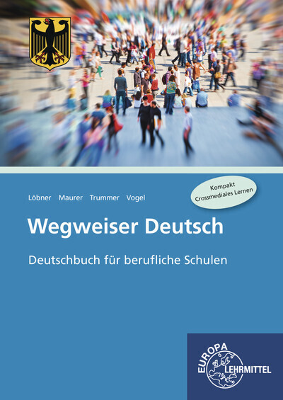 Cover: 9783808526804 | Wegweiser Deutsch, Bundesausgabe | Deutschbuch für berufliche Schulen