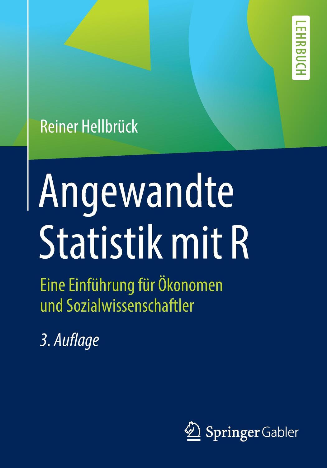 Cover: 9783658128616 | Angewandte Statistik mit R | Reiner Hellbrück | Taschenbuch | Deutsch