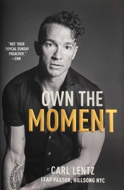 Cover: 9781501177002 | Own the Moment | Carl Lentz | Buch | Englisch | 2017