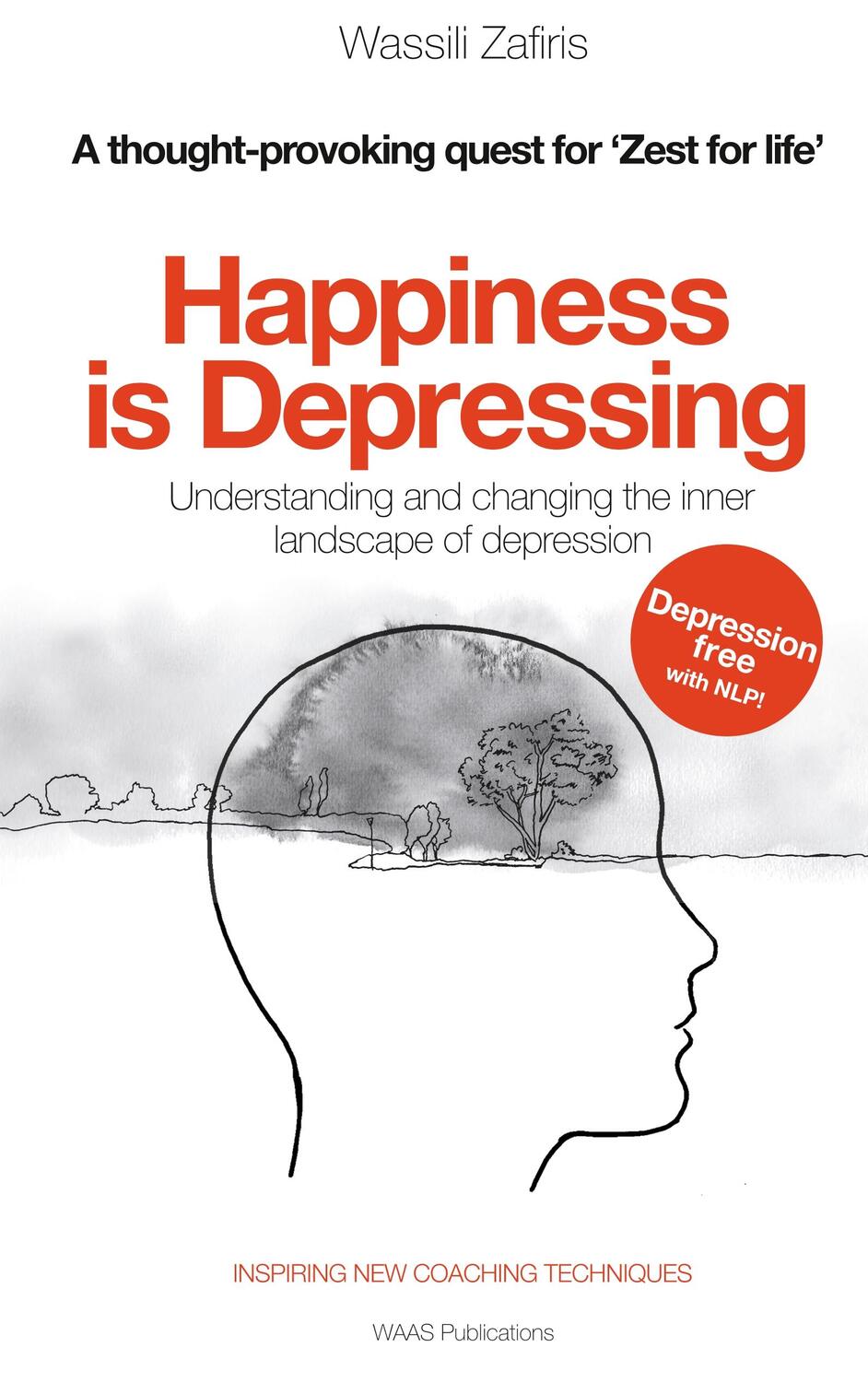 Cover: 9789090320427 | Happiness is Depressing | Wassili Zafiris | Taschenbuch | Paperback