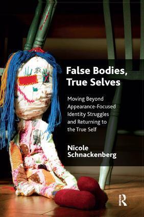 Cover: 9781782203964 | False Bodies, True Selves | Nicole Schnackenberg | Taschenbuch | 2016