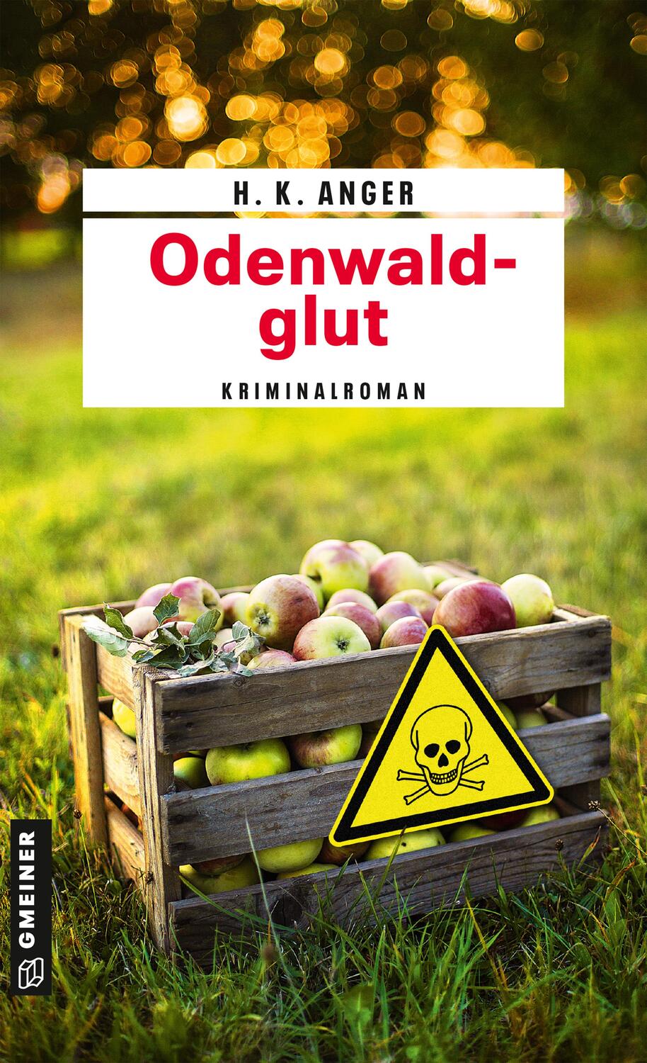 Cover: 9783839224533 | Odenwaldglut | Kriminalroman | H. K. Anger | Taschenbuch | Deutsch