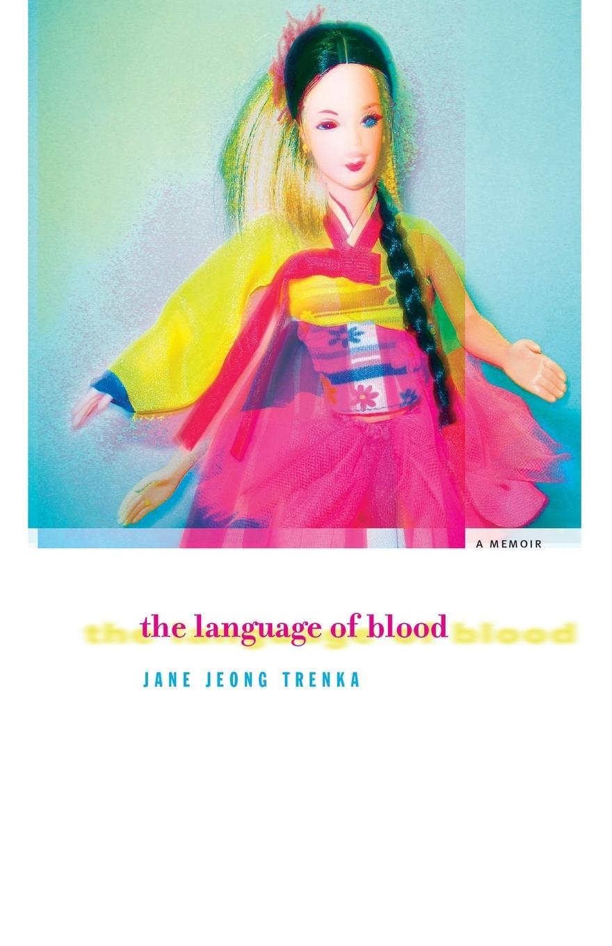 Cover: 9781555974268 | The Language of Blood | Jane Jeong Trenka | Taschenbuch | Paperback