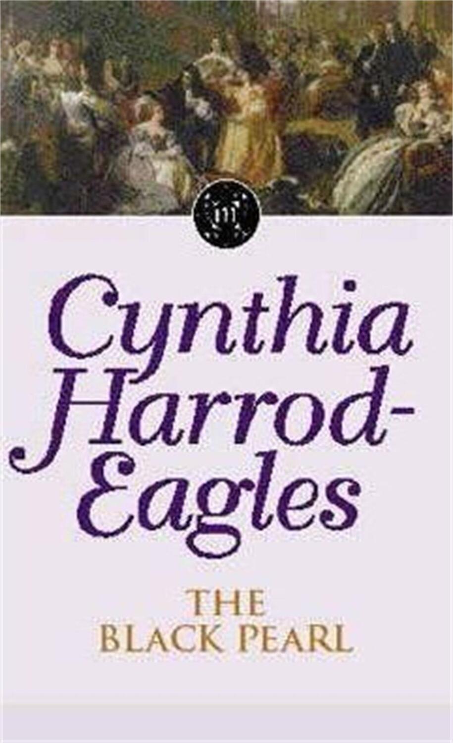 Cover: 9780751506426 | The Black Pearl | The Morland Dynasty, Book 5 | Cynthia Harrod-Eagles