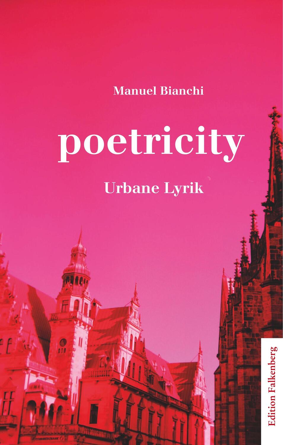 Cover: 9783954941841 | poetricity | Urbane Lyrik | Manuel Bianchi | Taschenbuch | Paperback