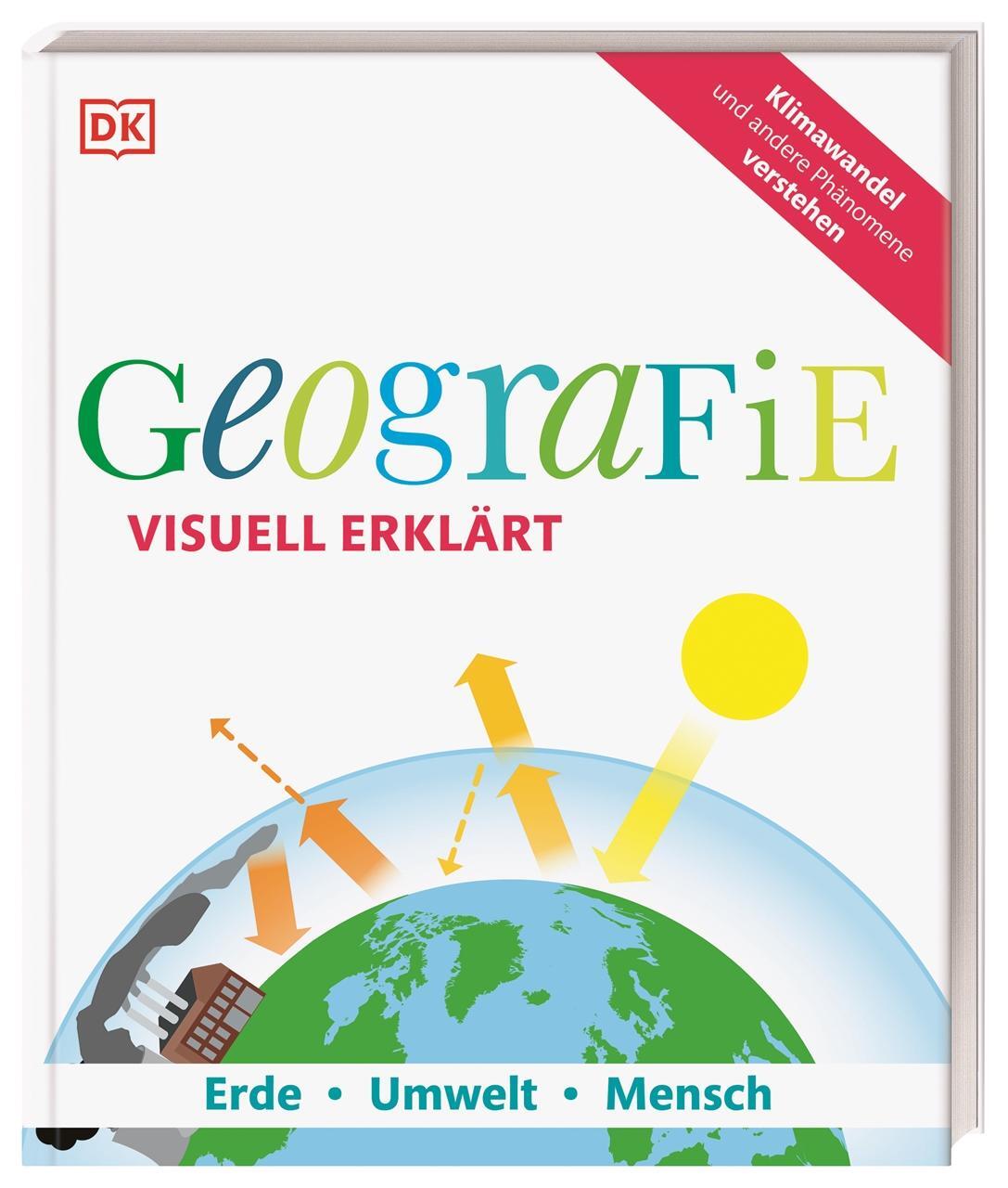 Cover: 9783831040315 | Geografie visuell erklärt | John Woodward (u. a.) | Taschenbuch | 2020