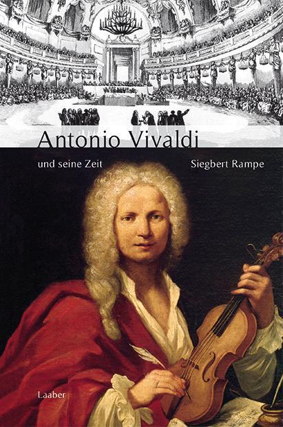 Cover: 9783890074689 | Antonio Vivaldi und seine Zeit | Siegbert Rampe | Buch | Deutsch