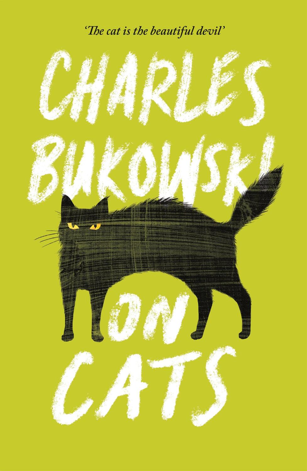 Cover: 9781782117278 | On Cats | Charles Bukowski | Taschenbuch | Englisch | 2016
