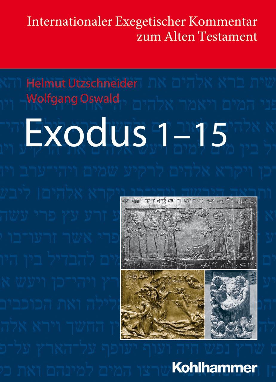 Cover: 9783170222229 | Exodus 1-15 | Helmut/Oswald, Wolfgang Utzschneider | Buch | 372 S.