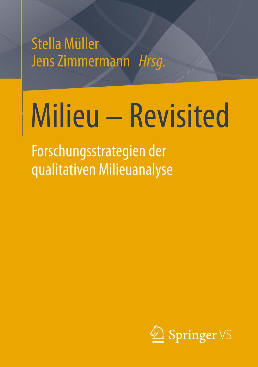 Cover: 9783658189914 | Milieu ¿ Revisited | Jens Zimmermann (u. a.) | Taschenbuch | Paperback