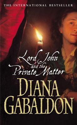 Cover: 9780099461173 | Lord John and the Private Matter | Diana Gabaldon | Taschenbuch | 2004