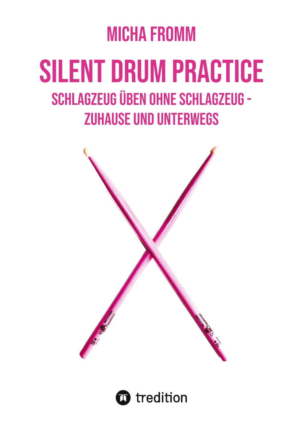 Cover: 9783347521575 | Silent Drum Practice - interaktives Schlagzeugbuch mit 30 Übungen...