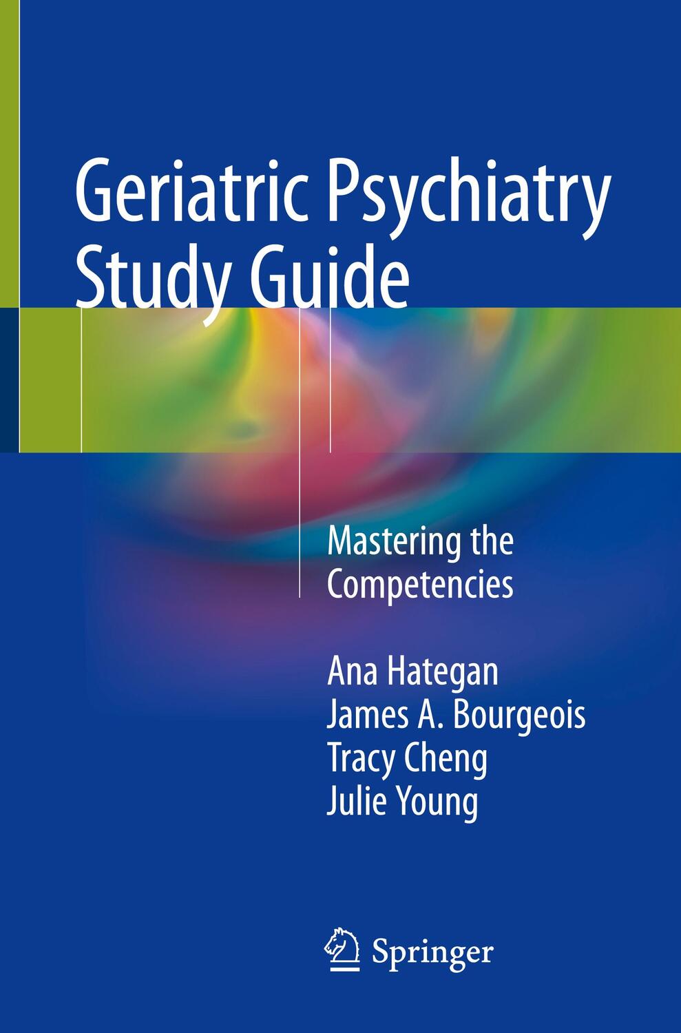 Cover: 9783319771274 | Geriatric Psychiatry Study Guide | Mastering the Competencies | Buch