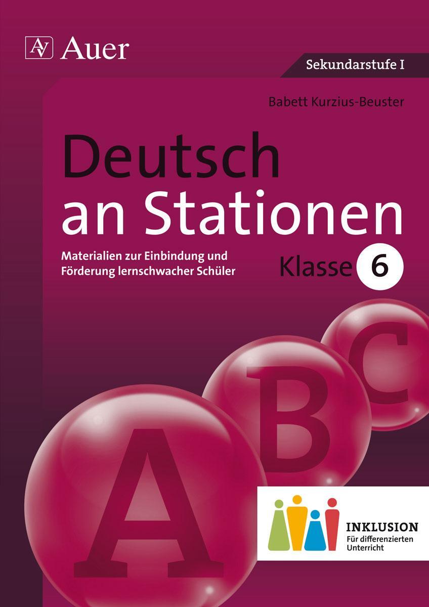 Cover: 9783403073994 | Deutsch an Stationen 6 Inklusion | Babett Kurzius-Beuster | Broschüre