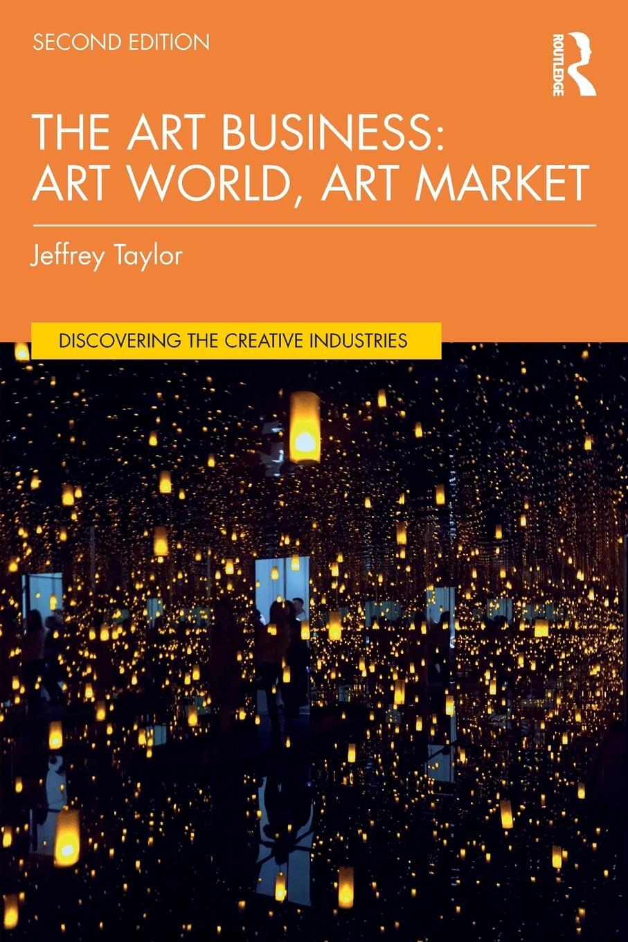 Cover: 9780367513238 | The Art Business | Art World, Art Market | Jeffrey Taylor | Buch