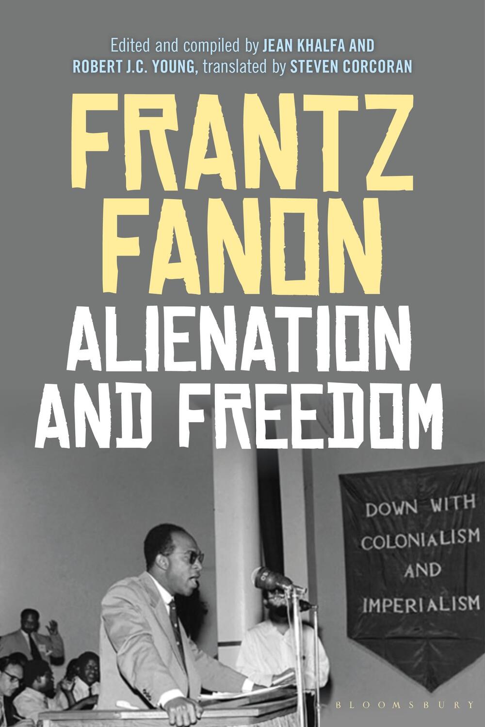 Cover: 9781474250214 | Alienation and Freedom | Frantz Fanon | Buch | Gebunden | Englisch