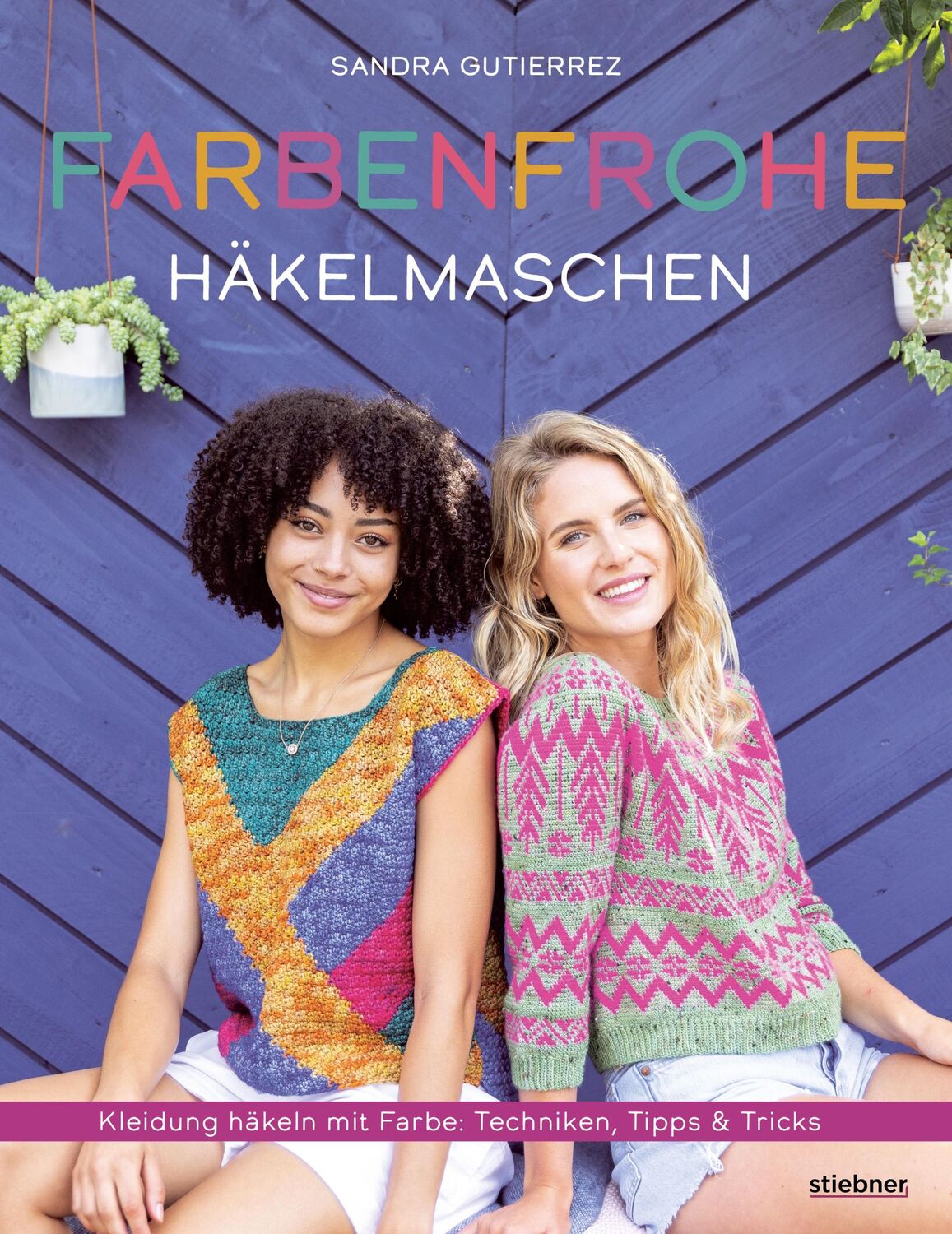 Cover: 9783830721321 | Farbenfrohe Häkelmaschen | Sandra Gutierrez | Taschenbuch | 128 S.