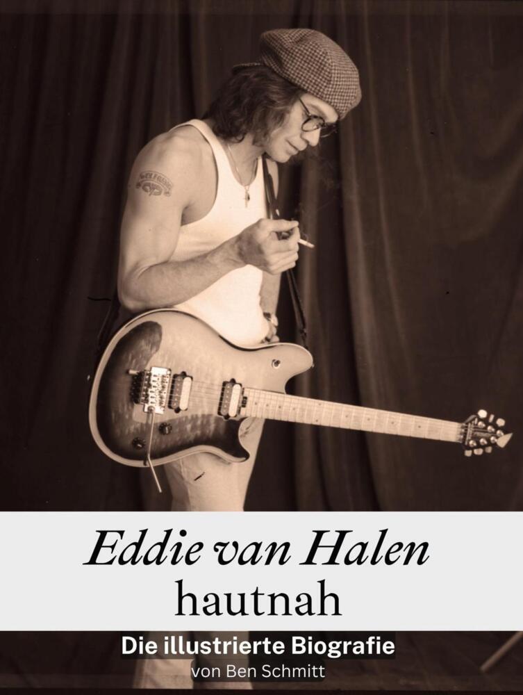 Cover: 9783759116819 | Eddie van Halen hautnah - Komplett in Farbe | Ben Schmitt | Buch