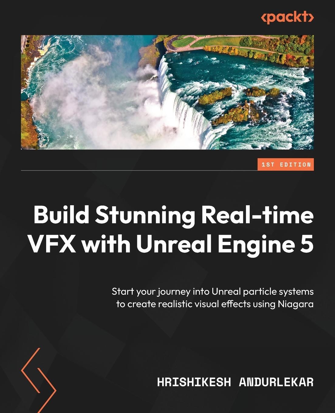 Cover: 9781801072410 | Build Stunning Real-time VFX with Unreal Engine 5 | Andurlekar | Buch