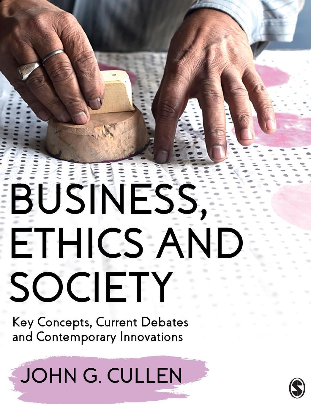 Cover: 9781526495235 | Business, Ethics and Society | John G. Cullen | Buch | Gebunden | 2021