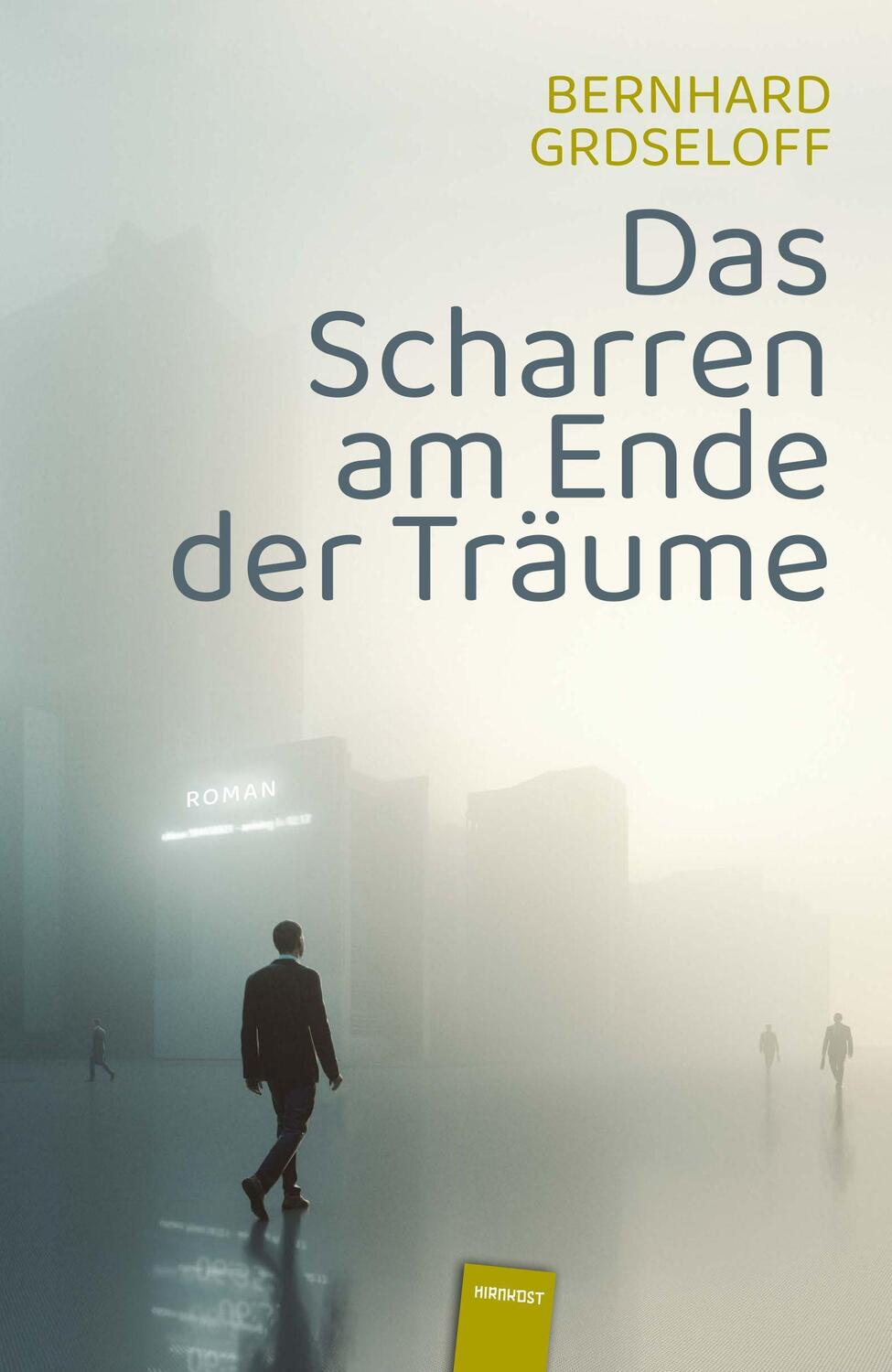Cover: 9783949452499 | Das Scharren am Ende der Träume | Bernhard Grdseloff | Buch | Deutsch