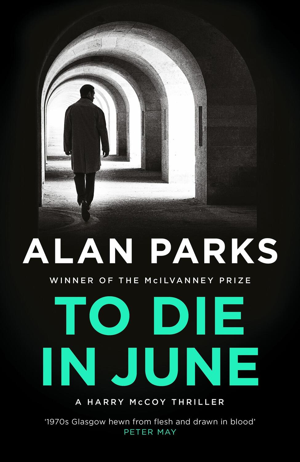 Cover: 9781805300786 | To Die In June | Alan Parks | Buch | Gebunden | 2023 | Canongate Books