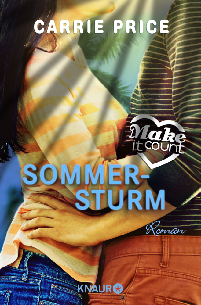 Cover: 9783426518144 | Make it Count - Sommersturm | Roman | Carrie Price | Taschenbuch