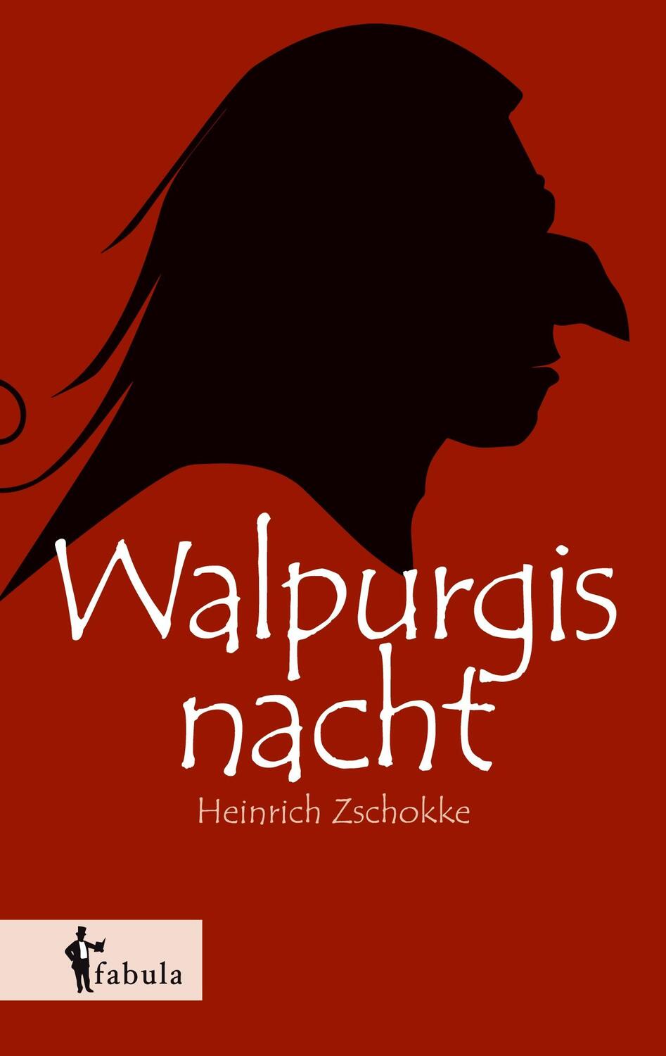 Cover: 9783958553132 | Walpurgisnacht | Heinrich Zschokke | Taschenbuch | Paperback | 52 S.