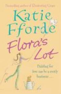 Cover: 9780099472360 | Flora's Lot | Katie Fforde | Taschenbuch | Englisch | 2006