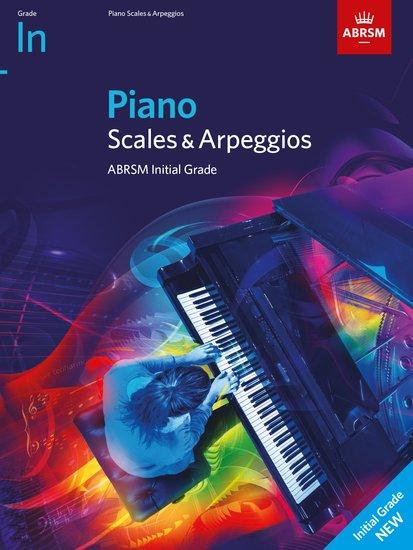 Cover: 9781786013361 | Piano Scales &amp; Arpeggios, ABRSM Initial Grade | from 2021 | Abrsm