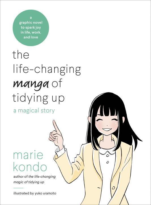 Cover: 9780399580536 | The Life-Changing Manga of Tidying Up | A Magical Story | Marie Kondo