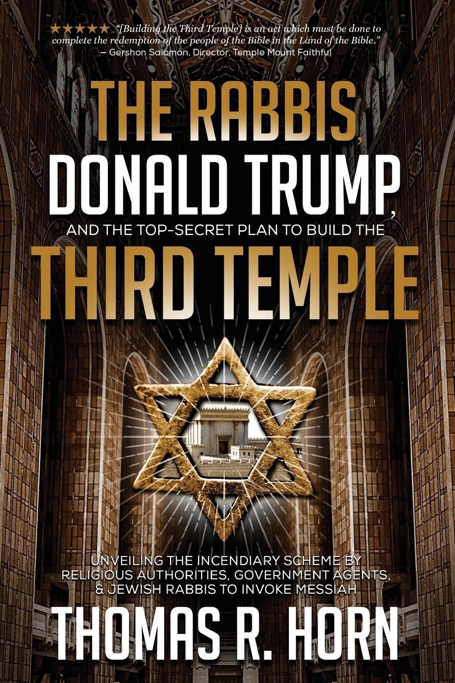 Cover: 9781948014168 | The Rabbis, Donald Trump, and the Top-Secret Plan to Build the...