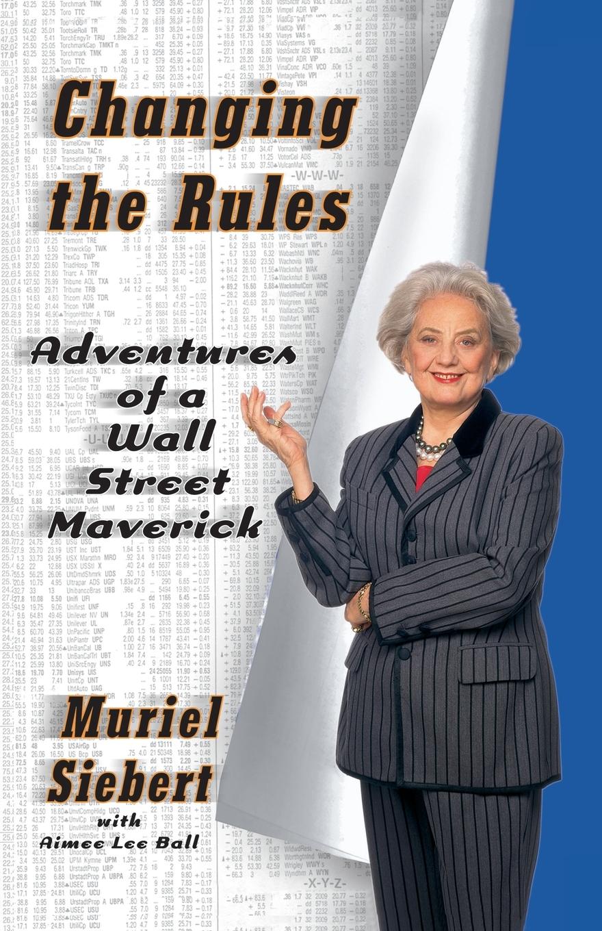 Cover: 9781416573319 | Changing the Rules | Adventures of a Wall Street Maverick | Siebert